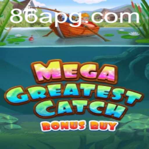 Explore the Thrills of MegaGreatestCatchBonusBuy Game